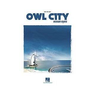 Owl City   Ocean Eyes   Piano/ Vocal/ Guitar Artist Songbook Musical 