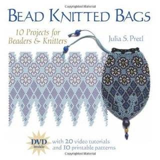 Bead Knitted Bags 10 Projects for Beaders and …