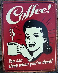 Vintage Style Coffee Sign Ad Retro Kitchen Cafe Home Decor Comedy Picture Gift