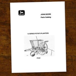 New John Deere 12 Series Potato Planter Parts Manual Catalog PC481