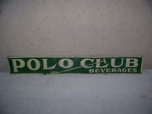 Vintage 1930's Polo Club Beverages Soda Pop Embossed Metal Sign Very Neat