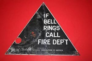 Vintage Industrial Collectible "If Bell Rings Call Fire Dep'T" Metal Sign