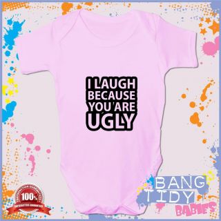 Funny Baby Grow Vest I Laugh Because You Are Ugly Boy Girl Clothing Fun Gift