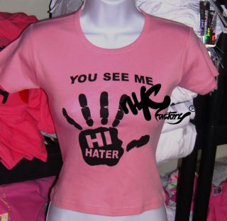 Hi Hater Bye Hater Womens T Shirt Tee Sexy Hip Hop Pink