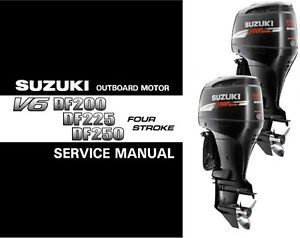 Suzuki DF200 DF225 DF250 Outboard Motor Service Repair Manual CD DF 200 225 250