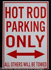Metal Street Sign Hot Rod Parking Only 32 34 Ford 55 56 57 Chevy Willys Hemicuda