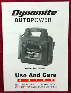 Owner's Manual Dynamite Autopower Model No DP300 Use Care Booklet