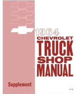 1964 Chevrolet Truck Shop Service Repair Manual Supplement Engine Drivetrain Electrical Automotive