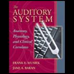Auditory System  Anatomy, Physiology, and Clinical Correlates